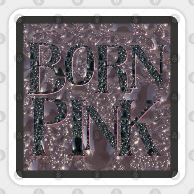 Born Pink FAN ART in Venom Droplets Black Font Dominant - Pink Pastel Background Sticker by Allisheyon